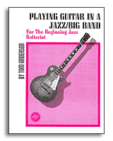 Hal Leonard 30025 - Playing Guitar In A Jazz/Big Band - JCS.UA