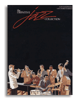 Ноти Hal Leonard 8721675 - The Definitive Jazz Collection (Alto Sax / Saxophone) - JCS.UA