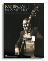 Hal Leonard 695308 - Ray Brown's Bass Method - JCS.UA